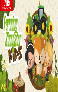 Download Farming Simulator Kids NSP, XCI ROM + v1.3.0 Update